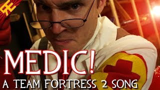 MEDIC THE MUSICAL  A TF2 Song by Random Encounters [upl. by Harte]