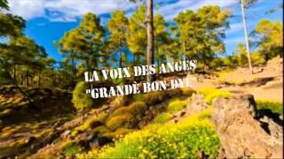 LA VOIX DES ANGES quotGrandè Bon Dye [upl. by Gar]