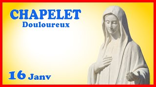 CHAPELET 🙏 Mardi 16 Janvier  Mystères Douloureux [upl. by Sexton]