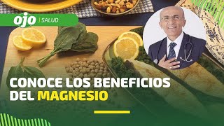 CONOCE LOS BENEFICIOS del MAGNESIO  El Consultorio del Dr Pérez Albela [upl. by Chainey752]