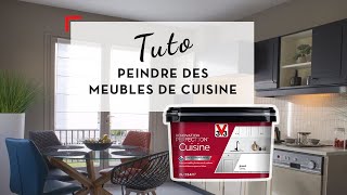 TUTO V33  Comment peindre mes meubles de cuisine avec la peinture Rénovation Perfection [upl. by Bloem]