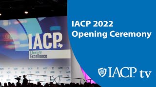 IACP 2022 Opening Ceremony [upl. by Assin]