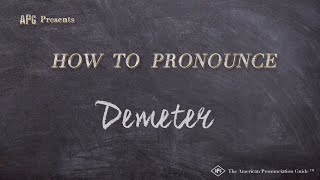 How to Pronounce Demeter Real Life Examples [upl. by Nnyl]