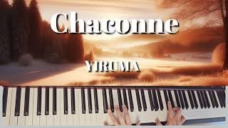 Yiruma  Chaconne 샤콘느 [upl. by Phia200]