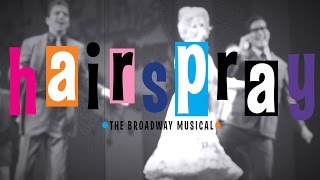 Hairspray The Broadway Musical [upl. by Ennaimaj]