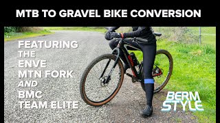 MTB to Gravel Bike Conversion featuring the Enve Carbon Mountain Fork and BMC Teamelite [upl. by Duff]