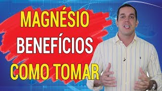 MAGNÉSIO BENEFÍCIOS E COMO TOMAR  Dr Gabriel Azzini [upl. by Laughlin437]