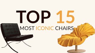 TOP 15 Iconic Chairs  Interior Design [upl. by Berneta]