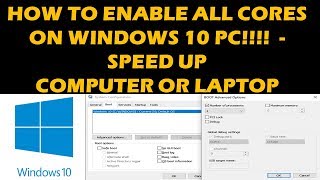 HOW TO ENABLE ALL CORES IN WINDOWS 10 [upl. by Atsylak402]