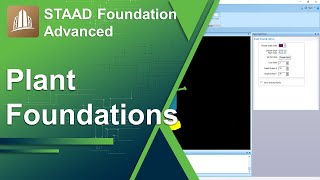 Designing Plant Foundations using STAAD Foundation Advanced [upl. by Radke59]