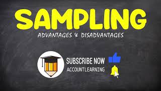 Advantages and Disadvantages of Sampling [upl. by Hamas848]