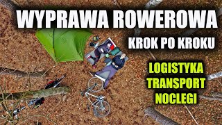 Pierwsza wyprawa rowerowa szczegółowy poradnik [upl. by Ronald]