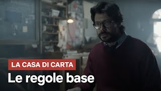 La Casa di Carta  Le regole base  Netflix Italia [upl. by Agon]