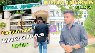 Integral University Lucknow  Full Tour Admission Process Review [upl. by Nylirak749]