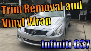 Infiniti G37 Door Trim Removal and Vinyl Wrap Tutorial [upl. by Esilahc]