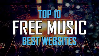 Top 10 Best FREE WEBSITES to Download Music Online [upl. by Retseh735]