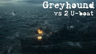 Greyhound2020 scene  Greyhound vs 2 Uboats [upl. by Haslam249]