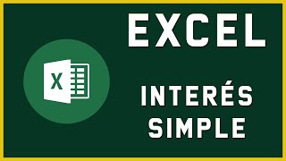 Como Calcular el INTERES SIMPLE en EXCEL [upl. by Llennej]