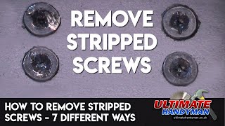 How to remove stripped screws – 7 different ways [upl. by Anaiv355]