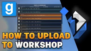 Fastest Way to Upload a Garrys Mod Addon To Workshop  Windows [upl. by Bakerman]