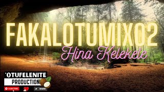 FakalotuMix02  Hina Kelekele [upl. by Hafital]