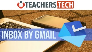 How to Use Inbox by Gmail [upl. by Drawdesemaj]