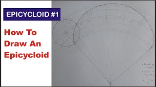 How to Draw an EPICYCLOID in Engineering Drawing  What is Epicycloid Curve In Technical Drawing [upl. by Kris941]