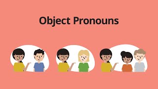 Object Pronouns – English Grammar Lessons [upl. by Luwana]