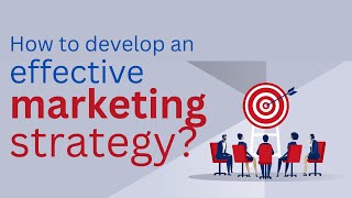 How to develop an effective marketing strategy [upl. by Noitna]