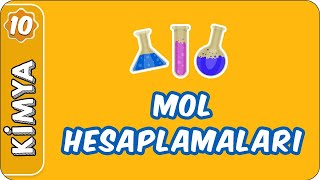 Mol Hesaplamaları  10 Sınıf Kimya [upl. by Nrevel126]