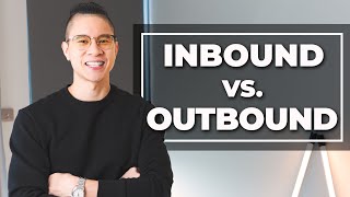 Inbound Sales Vs Outbound Sales [upl. by Belter842]