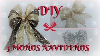 DIY 3 MOÑOS NAVIDEÑOS Cómo hacer un moño navideño de 3 formas [upl. by Gisela88]