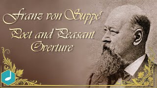 Franz von Suppé  Poet and Peasant  Overture [upl. by Gaston751]