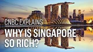 Why is Singapore so rich  CNBC Explains [upl. by Rotciv]