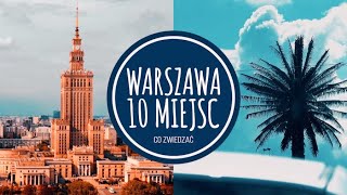 WARSZAWA 10 MIEJSC  CO WARTO ZOBACZYĆ cz1  Podróże po Polsce [upl. by Akinad700]