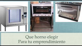 Como elegir un horno pastelero pizzero o convector [upl. by Trinee240]