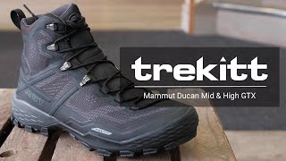 Inside Look Mammut Ducan Mid amp High GTX [upl. by Yentihw]