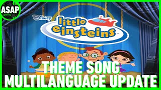 Little Einsteins Theme Song  Multilanguage UPDATE [upl. by Acirderf]