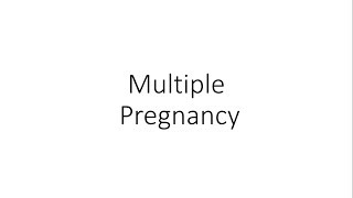 Multiple Pregnancy  Obstetrics [upl. by Sirc]