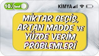 KİMYASAL HESAPLAMALAR  1  Basit Anlatım  10 Sınıf Kimya 2023 [upl. by Hekking]