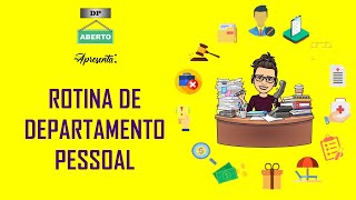 Conheça a Rotina de um DP Departamento Pessoal [upl. by Itoyj]