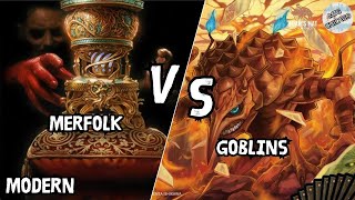 Merfolk VS Goblins MTG Modern [upl. by Adamsen335]