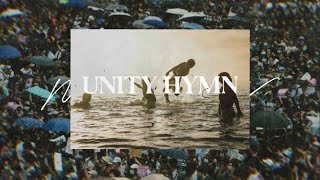 Unity Hymn Official Lyric Video [upl. by Elkraps]