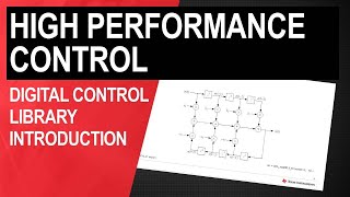 C2000™ realtime control MCUs Digital Control Library  Introduction [upl. by Ellivnarg]