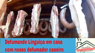 Defumando linguiça em casa com nosso defumador caseiro [upl. by Notlrak595]