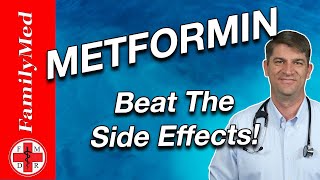 METFORMIN  4 Ways to Avoid Those Nasty Side Effects [upl. by Tihor231]