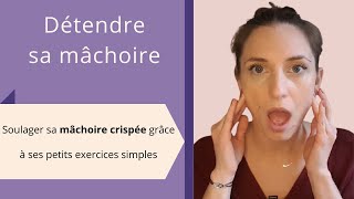 Comment détendre sa mâchoire crispée 😷 [upl. by Alodee73]