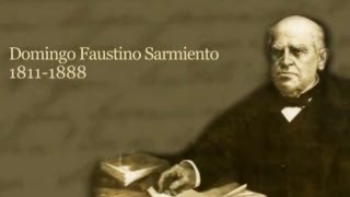 DOMINGO FAUSTINO SARMIENTO [upl. by Mosnar]