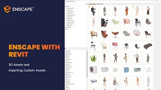 Webinar  Enscape with Revit 3D Assets and Importing Custom Assets [upl. by Atterual17]