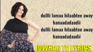 Xaliima khaliif magool Heestii Afrikaay hurudooy lyrics  jowhar tv lyrics bishaar [upl. by Alair401]